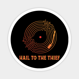 HAIL TO THE THEIF (RADIOHEAD) Magnet